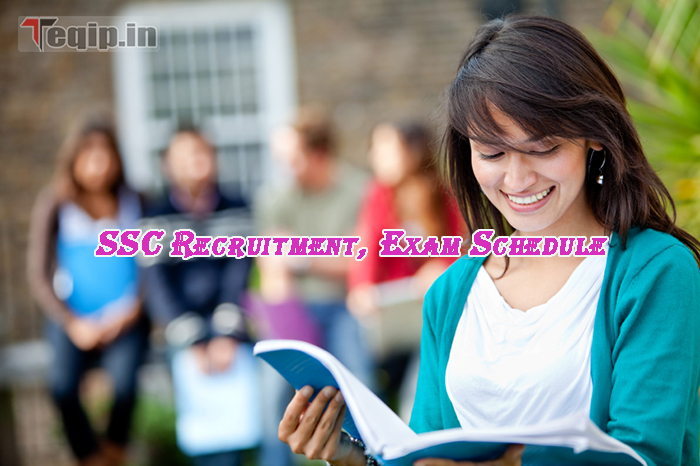 SSC Recruitment, Exam Schedule