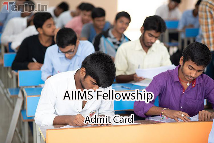 AIIMS Fellowship Admit Card