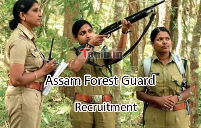 Assam Forest Guard Recruitment