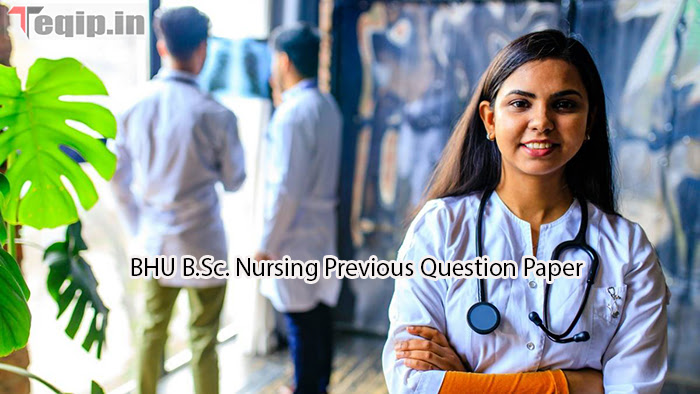 BHU B.Sc. Nursing Previous Question Paper