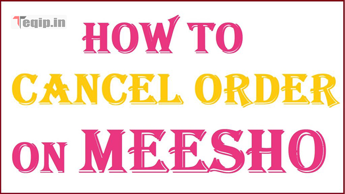 How to Cancel Order on Meesho