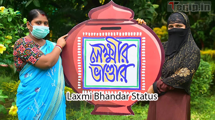 Laxmi Bhandar Status