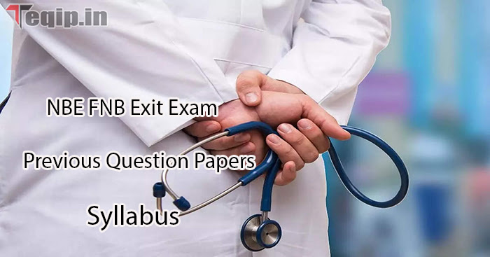 NBE FNB Exit Exam Previous Question Papers
