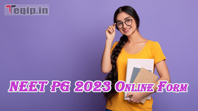 NEET PG 2023 Online Form