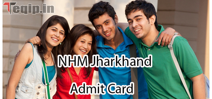 NHM Jharkhand Hall Ticket 