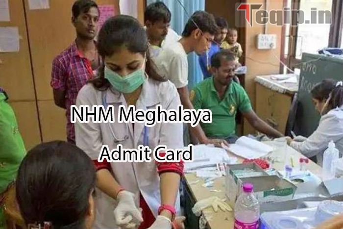NHM Meghalaya Hall Ticket