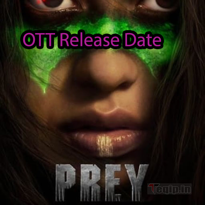 Prey Movie OTT Release Date