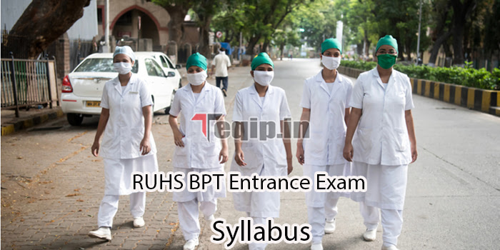 RUHS BPT Entrance Exam Syllabus
