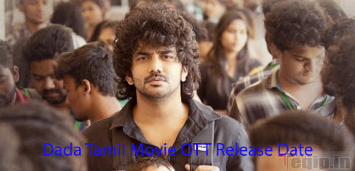 Dada Tamil Movies OTT Release Date 