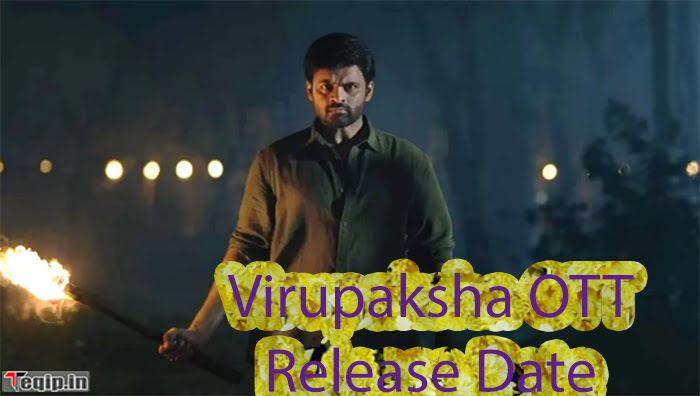 Virupaksha OTT Release Date