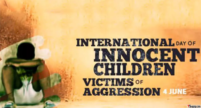 International Day of Innocent Children Victims of Aggression 