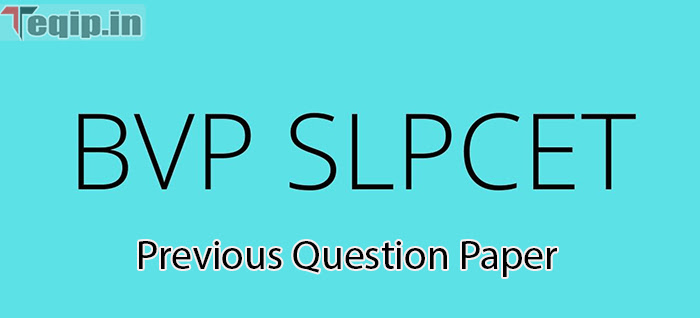 BVP SLPCET Previous Question Paper