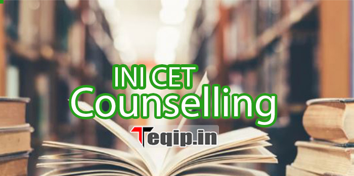 INI CET Counselling