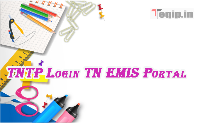 TNTP Login TN EMIS Portal 2023