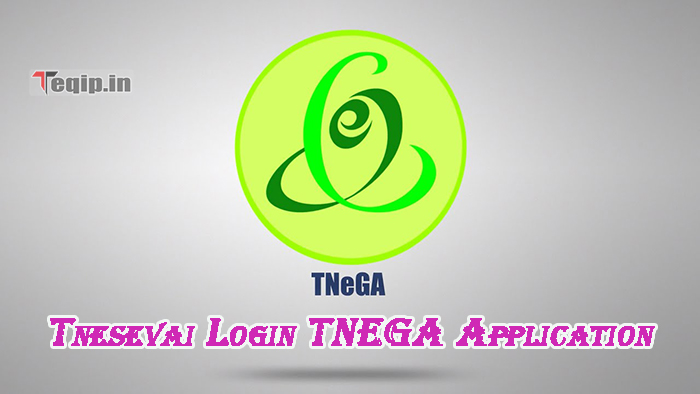 Tnesevai Login TNEGA Application