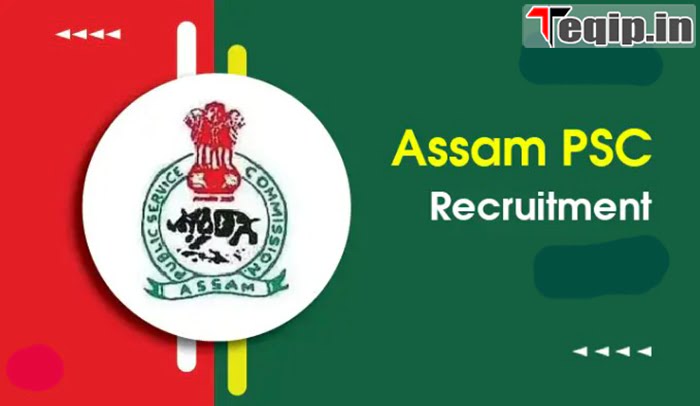 Assam PSC Govt Jobs 2024