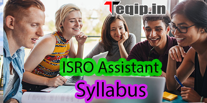 ISRO Assistant Syllabus