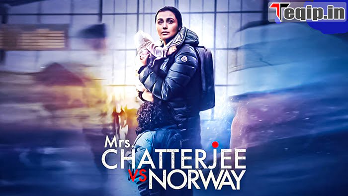 Mrs. Chatterjee Vs Norway Download