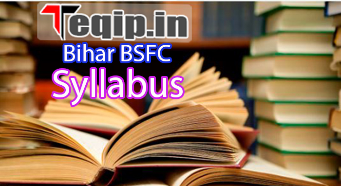 Bihar BSFC Syllabus