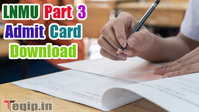 LNMU Part 3 Admit Card Download 2023