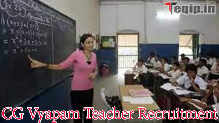 CG Vyapam Teacher Recruitment 2024