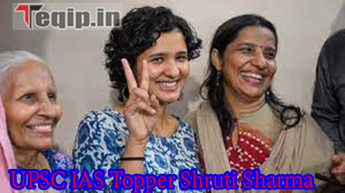 UPSC IAS Topper Shruti Sharma