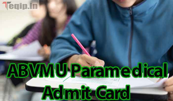 ABVMU Paramedical Admit Card