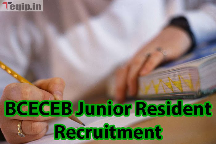 BCECEB Junior Resident Recruitment