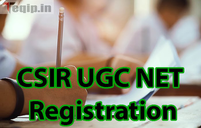 CSIR UGC NET Registration