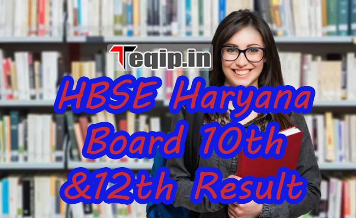 HBSE Haryana Board 10th &12th Result