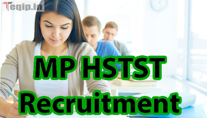 MP HSTST Recruitment
