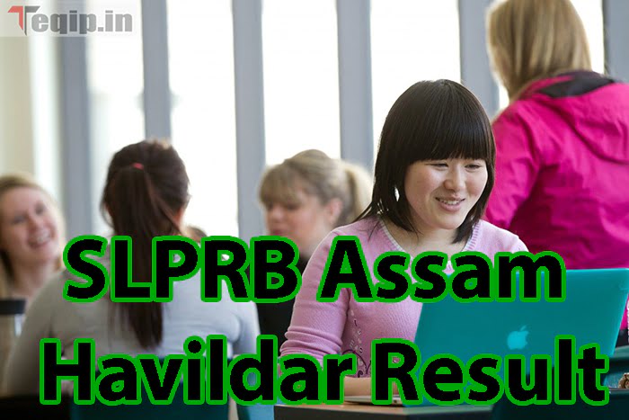 SLPRB Assam Havildar Result