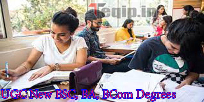 UGC New BSC, BA, BCom Degrees