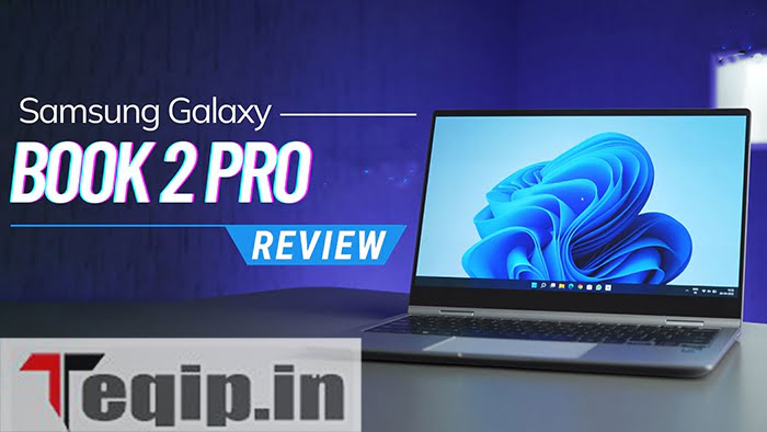 Samsung Galaxy Book 2 Pro Review