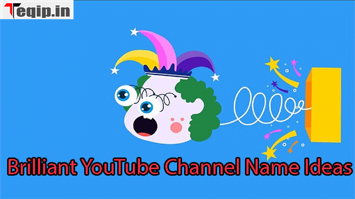 Brilliant YouTube Channel Name Ideas