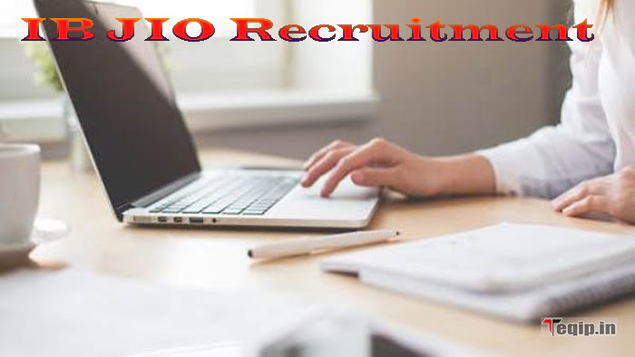 IB JIO Recruitment