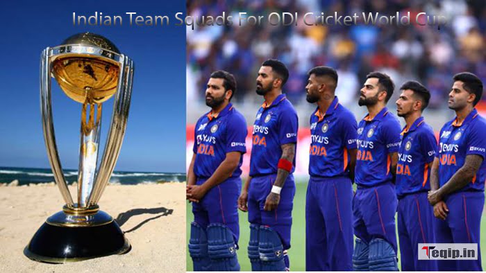 Indian Team Squads For ODI Cricket World Cup
