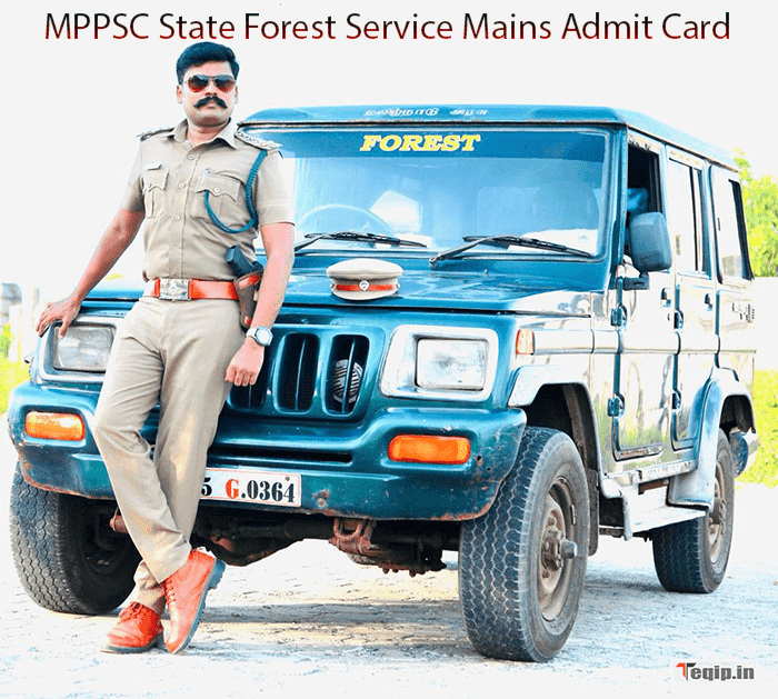 MPPSC State Forest Service Mains Admit Card