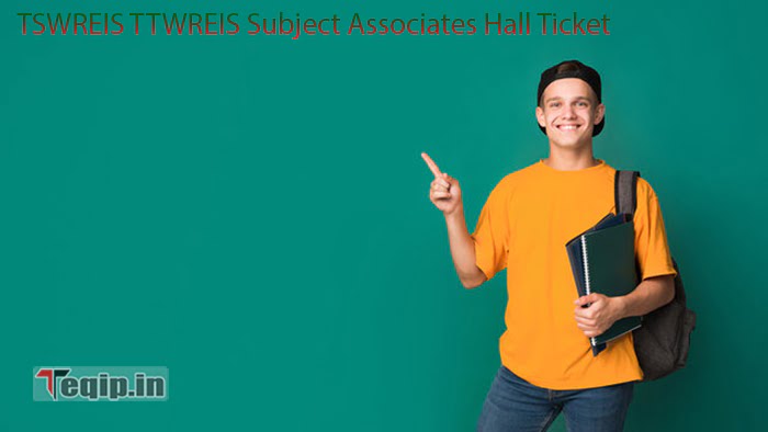 TSWREIS TTWREIS Subject Associates Hall Ticket