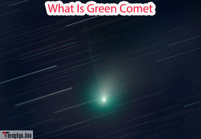 What Is Green Comet