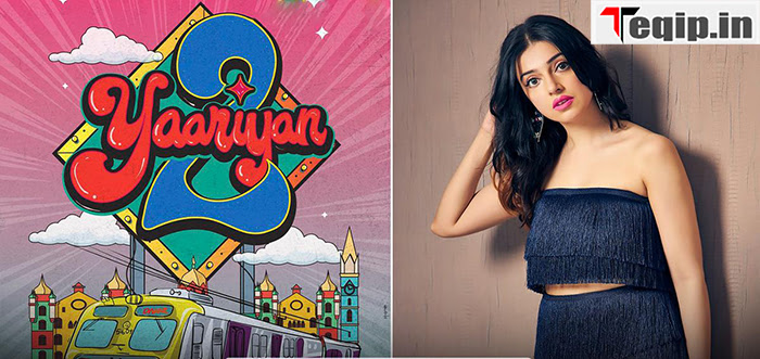 Yaariyan 2 Movie Release Date