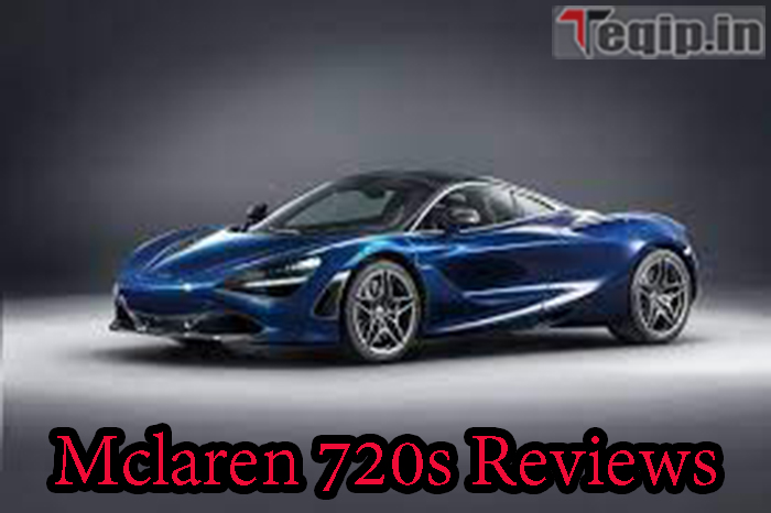 Mclaren 720s Reviews