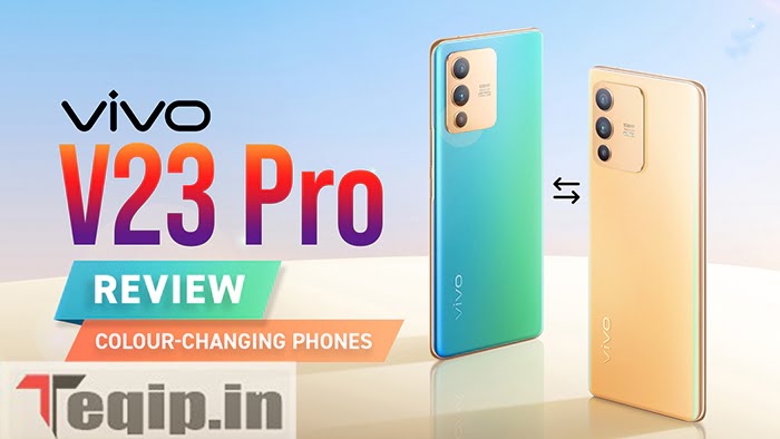 Vivo V23 Pro Review