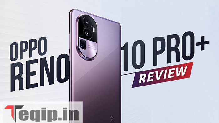 OPPO Reno10 Pro+ Review