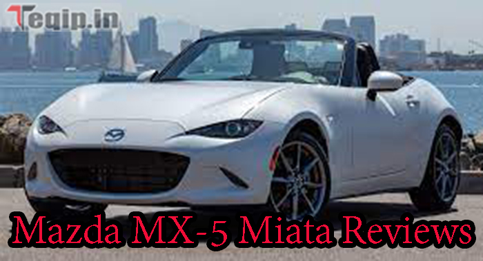 Mazda MX-5 Miata Reviews