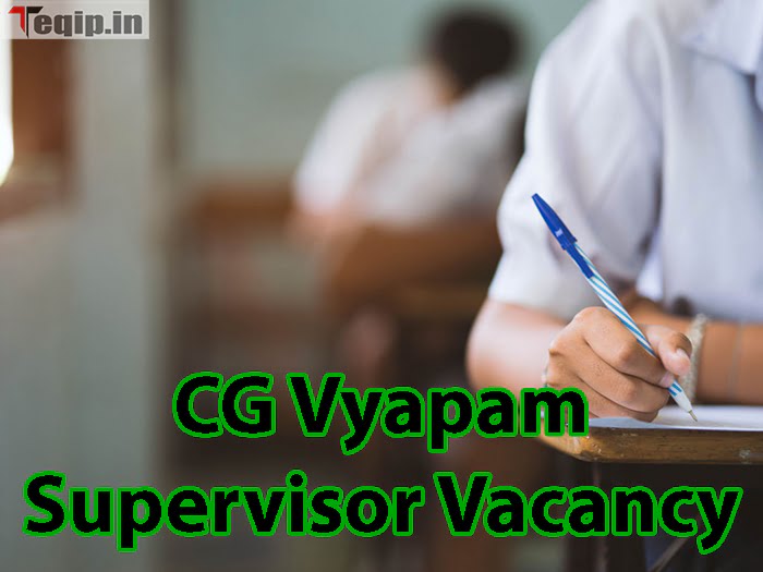 CG Vyapam Supervisor Vacancy