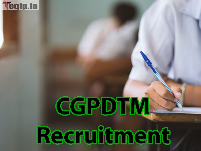 CGPDTM Recruitment
