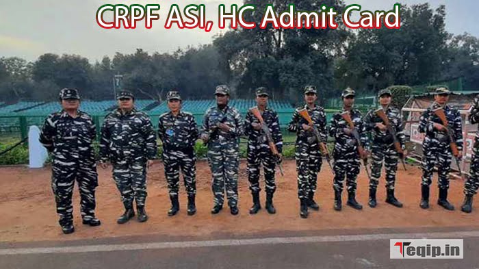CRPF ASI, HC Admit Card