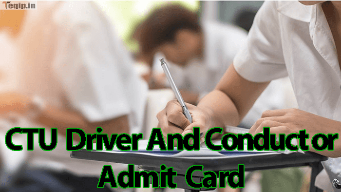 CTU Driver and Conductor Admit Card