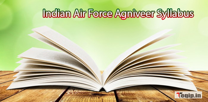 Indian Air Force Agniveer Syllabus